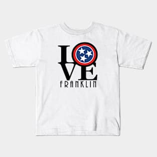 LOVE Franklin TN (white ink) Kids T-Shirt